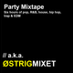 Party Mixtape (6 hours of pop, R&B, house, hip hop, trap & EDM) // a.k.a. ØSTRIGMIXET logo