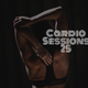 Cardio Sessions Volume 25 Feat Dua Lipa, Cardi B, Bruno Mars, Green Day and Ava Max (Cleanish) logo