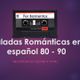 Baladas Románticas en español 80-90 logo