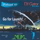 DJ Gator | Go for Launch | Podcast 47 logo