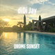 DiDi Jay - DROME Sunset -  Before Love in Cliou' - APERO MIX - June 2021 South FRANCE logo