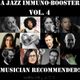 A Jazz Immuno-Booster [Musician Recommended!] - Vol. 4 logo
