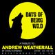 Days Of Being Wild presents: A Tribute To Andrew Weatherall by Franz Kirmann logo