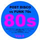 80s POST DISCO vol.3 VS FUNK 70s (George Benson, Kool & the Gang, Earth Wind & Fire, Imagination) logo