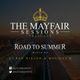 MAYFAIR SESSIONS PRESENTS - ROAD TO THE SUMMER MIXED BY DJ MONIQUE B & DAN WILLOW logo