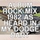 Album Rock - 1982 (As Heard in My Dodge Dart) logo