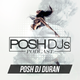 POSH DJ Duran 4.9.24 (Explicit) // 1st Song - War Pigs By Wuki & Cloverdale logo