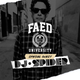 FAED University Episode 56 featuring DJ Spider - 05.08.19 logo