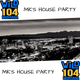 WiLD 104 MK's House Party 7/8 PT2 logo
