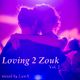 Loving 2 Zouk Vol.2 logo