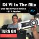 DJ VI In The Mix #17 - One World One Nation 1017 Session (134 BPM) - Best Of Electronica FABM logo