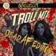 Troll Mix Vol 20: dead af edition logo