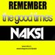 NAKSI REMEMBER THE GOOD TIMES VOL 002 - Naksi & Brunner Roxy Club Sandwich(Budapest Parade set) 2004 logo