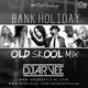 #MixMondays BANK HOLIDAY OLD SKOOL MIX @DJARVEE logo