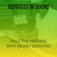 Refugees in Sound #35 - Rule The Nations With (More) Versions logo