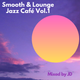 Smooth & Lounge Jazz Café Vol.1 logo