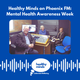Healthy Minds talks to Phoenix FM: Mental Health Awareness Week logo