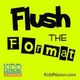 Flush The Format Mix: Kidd Kraddick Morning Show logo