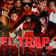 EL TRAP HOUSE 2 (BAD BUNNY, ARCANGEL, ALEX KYZA, DVICE, ALMIGHTY, OZUNA, COSCULLUELA logo