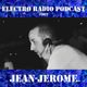 Electro Radio Podcast #002 : JEAN-JEROME (Radio FG, Krafted Records, S&S Records, Serial Records...) logo