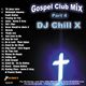 Gospel House Music Mix 4 by DJ Chill X logo