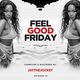 Feel Good Friday 01 | Afro | Pop | Urban | Rythm | AfroHouse | Amapiano logo