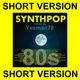 SYNTHPOP 80s SHORT VERSION (The Human League,New Order,Johnny Hates Jazz,Falco,Visage,Level 42,...) logo