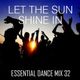 Let The Sun Shine In - Essential Dance Mix 32 logo