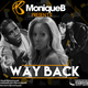 Dj Monique B Presents - WAY BACK logo