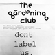 The Gardening Club 25 Years mix by Dj Darkhorse logo