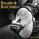 Sweethearts Of The Radio #1 - Ballads & Blue Yodels logo
