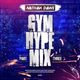 GYM HYPE MIX Vol. 3 | Motivational House, Bassline & Grime to get you moving. logo