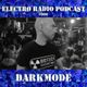 Electro Radio Podcast #006 : DARKMODE (Biotech Recordings, Chicago Jaxxx, LW Recordings...) logo