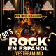 90's ROCK EN ESPANOL LIVESTREAM MIX 6.25.22 logo