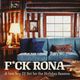 F*CK RONA - A low key DJ set for the Holiday Season logo