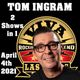 Tom Ingram Shows - 2 Shows - April 4th 2021  ROCKIN 247 RADIO logo