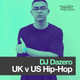 DJ Dazero /// UK vs US Hip-Hop /// Drake, M Huncho, Jay 1, Darkoo, Wiz Khalifa, Chip, Tyga, Skepta logo