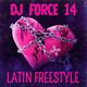DJ FORCE 14 BAY AREA LATIN FREESTYLE NORTHERN CALIFORNIA 24 AND 7 MIX logo