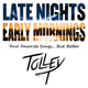 Late Nights Early Mornings - Your Favourite Songs... But Better logo