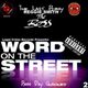 Word On The Street 2 (Boss Day Unsigned Hype) logo
