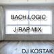 BACH LOGIC J-RAP MIX 1-1 / MIXED BY DJ KOSTAK 2014/12 logo