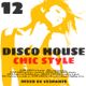 DISCO HOUSE vol.12 CHIC STYLE (Sister Sledge,Chic,Norma Jean Wright,B.& Devotion,...) logo