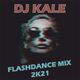 DJ KALE - FLASHDANCE MIX 2K21 logo