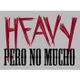 HEAVY PERO NO MUCHO - 20-08-2017 - Especial Skacore logo