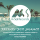 Prepare For Summer | Elegant Chillout & Lounge Beats | 2019 Mixed By Johnny M | M-Sol Records logo