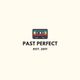 PAST PERFECT: Podcast Show #29 January 11, 2024 logo