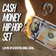 Cash Money Hip Hop Set - Live @ Costa Del Sol logo