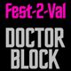Fest-2-Val 80s with Doctor Block logo