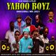 Yahoo Boyz Dancehall Mix 2021 logo