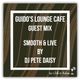 Guidos Lounge Cafe (Smooth & Live) Guest Mix By Dj Pete Daisy logo